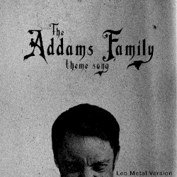 The Addams Family Theme (Metal Version)