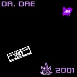 Purple Chronic 2001 (Chopped Not Slopped by Slim K)
