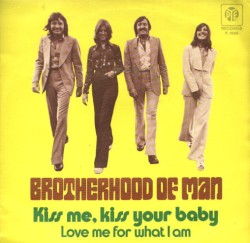 Kiss Me, Kiss Your Baby / Love Me for What I Am