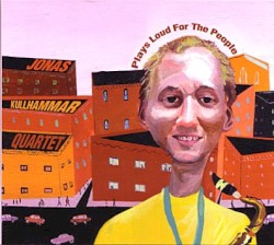 Plays Loud for the People