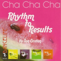 Rhythm to Results: Cha Cha Cha