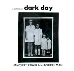 Hands in the Dark / Invisible Man