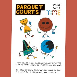 On Time! 10 Years of Parquet Courts