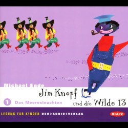 Jim Knopf und die Wilde 13: 1. Das Meeresleuchten