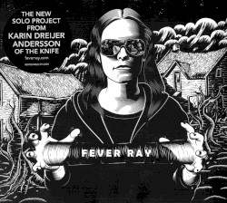 Fever Ray