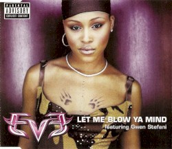 Let Me Blow Ya Mind