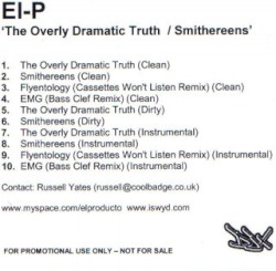 The Overly Dramatic Truth / Smithereens