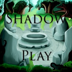 Shadow Play
