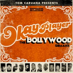 Okayplayer: The Bollywood Remake