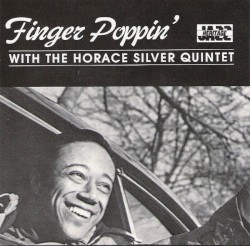 Finger Poppin' With The Horace Silver Quintet