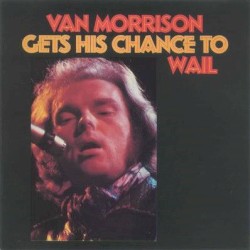 Gets His Chance to Wail