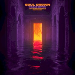 Soul Drown (Collab Edition)