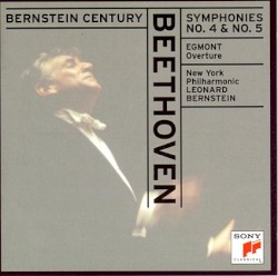 Bernstein Century: Symphonies No.4 & No.5, Egmont Overture