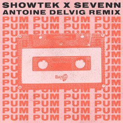 Pum Pum (Antoine Delvig Remix)
