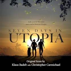 Seven Days in Utopia