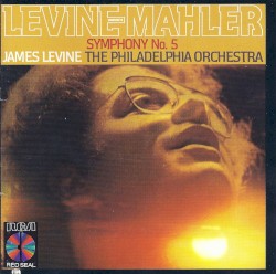 Levine conducts Mahler: Symphony no. 5