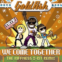 We Come Together (The Kiffness 8 Bit Remix)