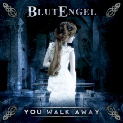 You Walk Away
