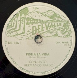 Pide a la vida / Dime que sí