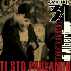 Ti sto parlando / Tocca qui (remix)