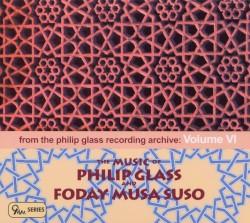 From the Philip Glass Recording Archive, Volume VI: The Music of Philip Glass and Foday Musa Suso