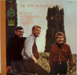 Sunday Afternoon at the Trident