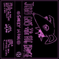 Juno Goes to the Big House (Deluxe Tape)