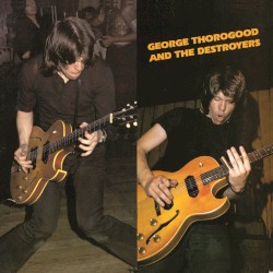 George Thorogood and the Destroyers