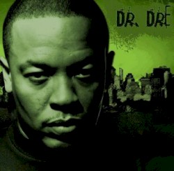 High Times: The Best of Dr. Dre