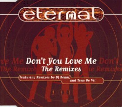 Don’t You Love Me (The Remixes)