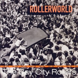 Rollerworld: Live at the Budokan, Tokyo 1977