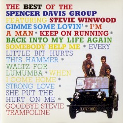 The Best of The Spencer Davis Group Featuring Stevie Winwood
