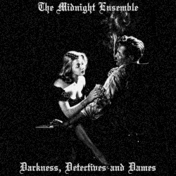 Darkness, Detectives and Dames