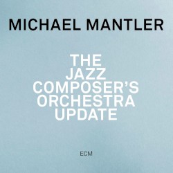 The Jazz Composer’s Orchestra Update