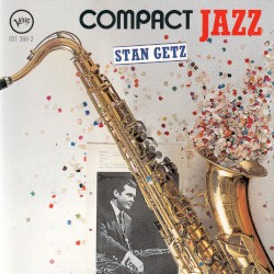 Compact Jazz: Stan Getz