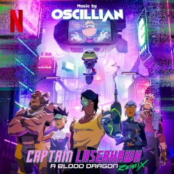Captain Laserhawk: A Blood Dragon Remix (Music from the Original TV Series)
