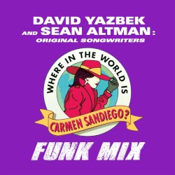 Where in the World Is Carmen Sandiego? (Funk Mix)