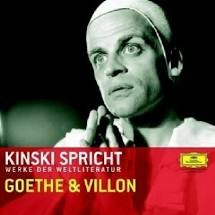 Kinski spricht Goethe und Villon