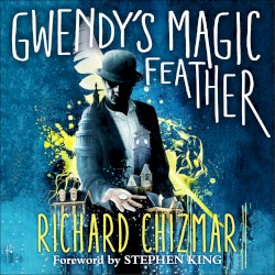Gwendy's Magic Feather: The Button Box, Book 2