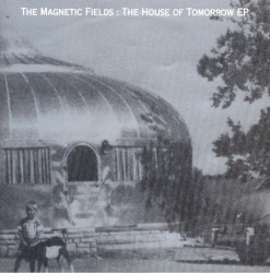 The House of Tomorrow