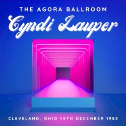 The Agora Ballroom, Cleveland Ohio, 14 December 1983