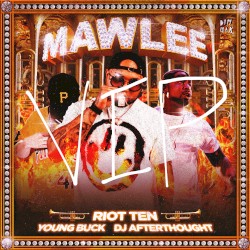 Mawlee (RIOT TEN VIP Mix)