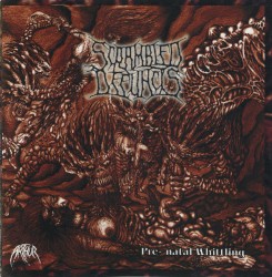 Pre-Natal Whittling / Life Kills / Into The Sickest Depth