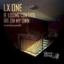 Losing Control / On My Own