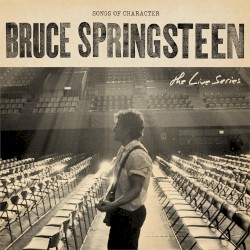 The Live Series: Songs of Character