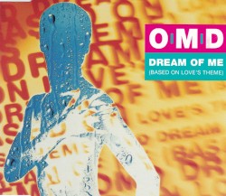 Dream of Me (Based on Love’s Theme)