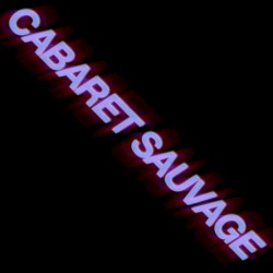 Cabaret Sauvage