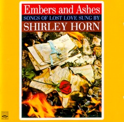 Embers and Ashes / Where Are You Going
