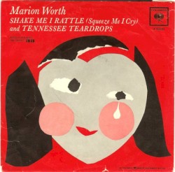 Shake Me I Rattle (Squeeze Me I Cry)