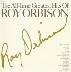The All-Time Greatest Hits of Roy Orbison